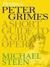 Britten's Peter Grimes: A Short Guide to a Great Opera (eBook)